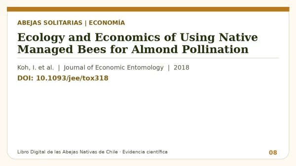 Título y DOI del estudio: Ecology and Economics of Using Native Managed Bees for Almond Pollination