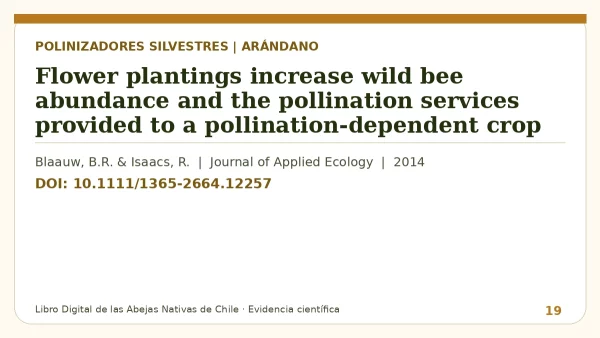 Título y DOI del estudio: Flower plantings increase wild bee abundance and the pollination services provided to a pollination-dependent crop