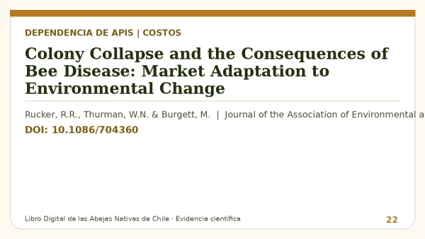 Título y DOI del estudio: Colony Collapse and the Consequences of Bee Disease: Market Adaptation to Environmental Change